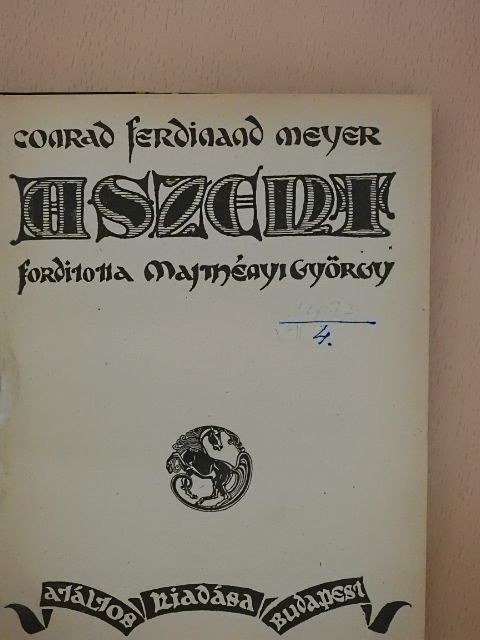 Conrad Ferdinand Meyer - A szent [antikvár]