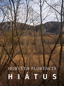 Horváth Florencia - Hiátus