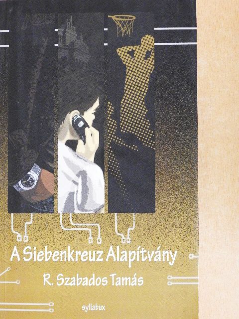 R. Szabados Tamás - A Siebenkreuz Alapítvány [antikvár]