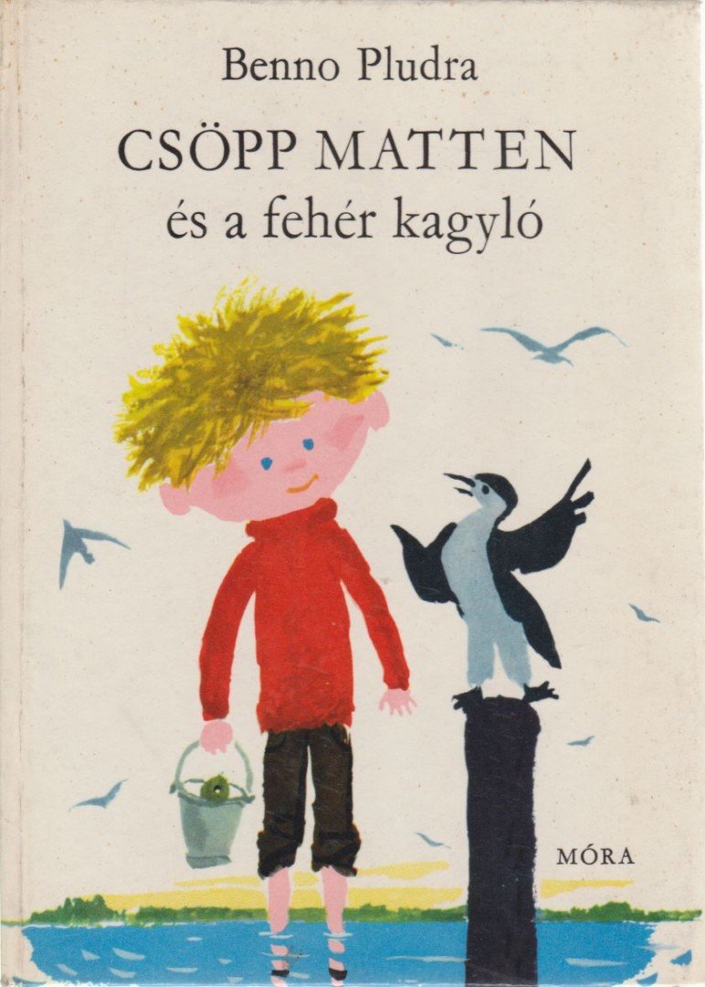 Pludra, Benno - Csöpp Matten és a fehér kagyló [antikvár]