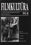 Gelencsér Gábor, Pintér Judit, Urbán Mária, Forgács Iván (szerk.), Györffy Miklós, Horváth György - Filmkultúra 91/4 [antikvár]
