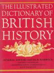 Arthur Marwick - Illustrated Dictionary of British History [antikvár]