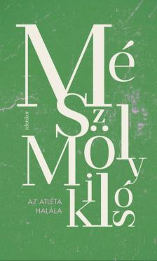 Mészöly Miklós - Az atléta halála [eKönyv: epub, mobi]
