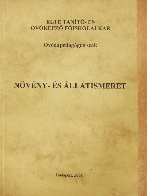 Bihariné Dr. Krekó Ilona - Növény- és állatismeret [antikvár]