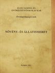 Bihariné Dr. Krekó Ilona - Növény- és állatismeret [antikvár]