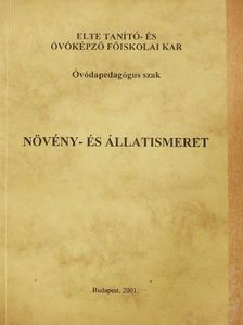 Bihariné Dr. Krekó Ilona - Növény- és állatismeret [antikvár]