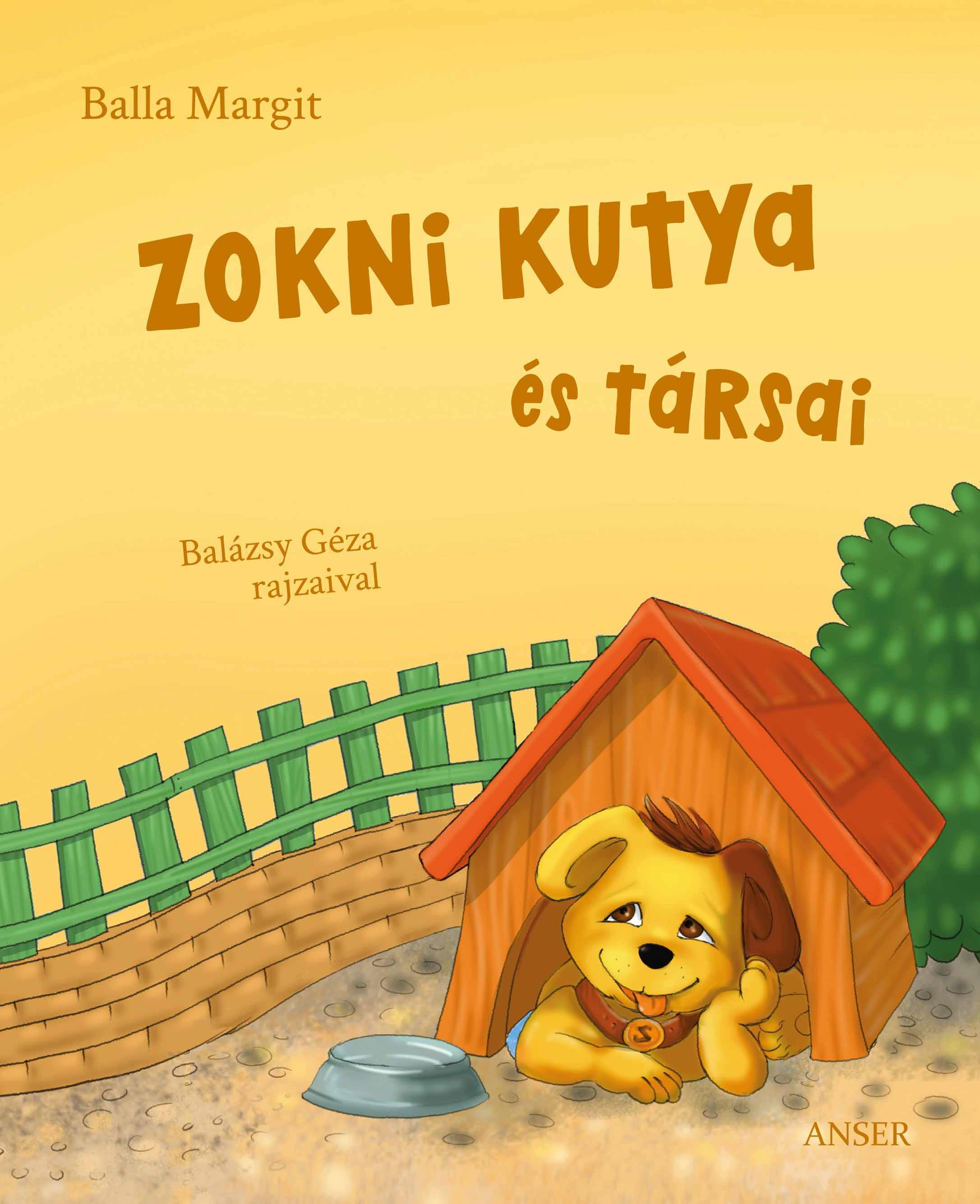 Balla Margit - Zokni kutya és társai