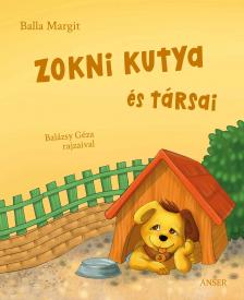 Balla Margit - Zokni kutya és társai