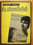 Martine Monod - Az atomfelhő [antikvár]