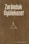 Broadbent, Edmund Hamer - Zarándok gyülekezet [antikvár]