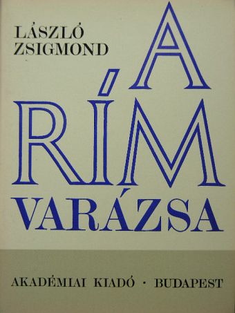 László Zsigmond - A rím varázsa [antikvár]