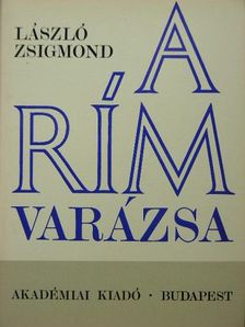 László Zsigmond - A rím varázsa [antikvár]