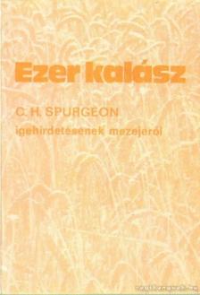 C. H. Spurgeon - Ezer kalász [antikvár]