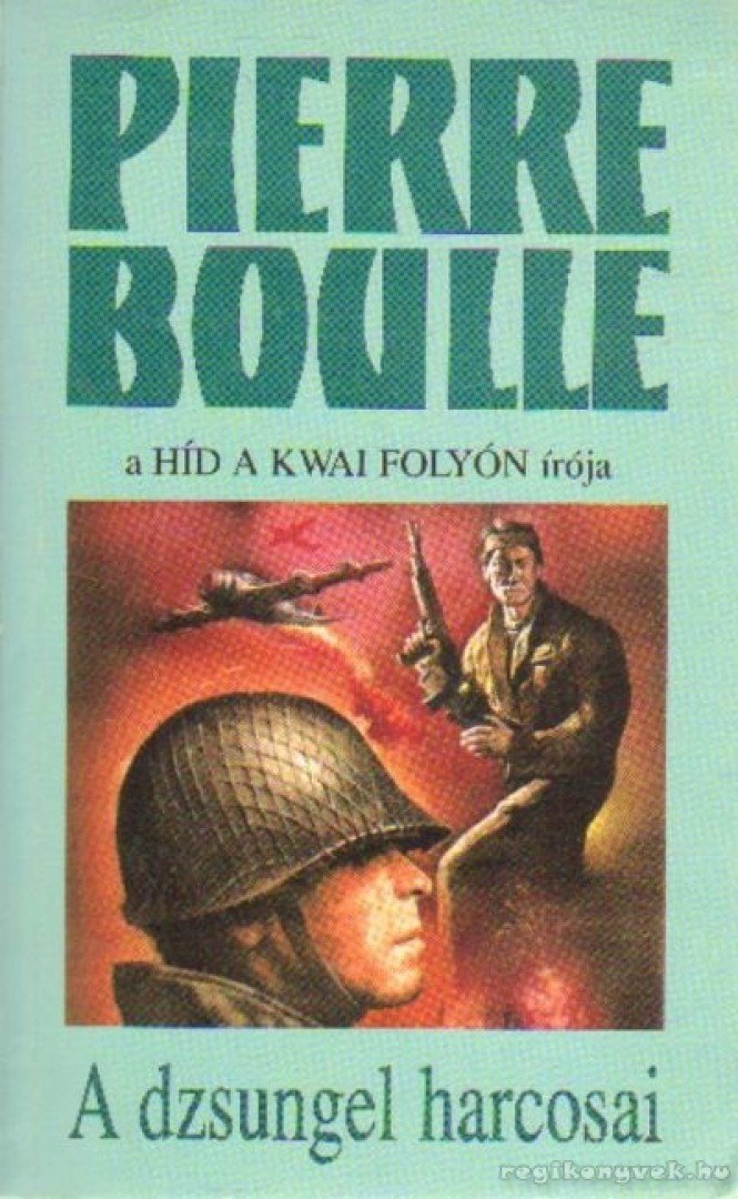 A dzsungel harcosai [antikvár]