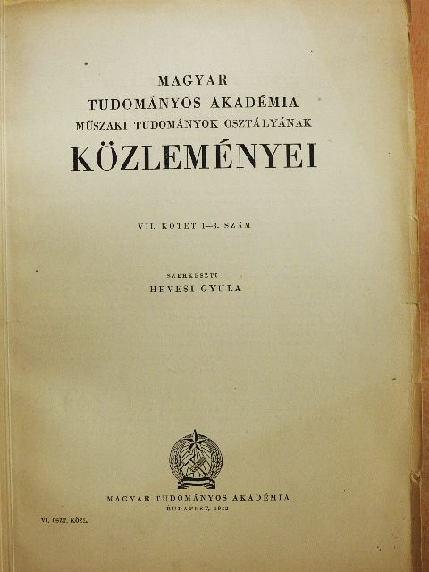 Alpár Gyula - Magyar Tudományos Akadémia Műszaki Tudományok Osztályának Közleményei [antikvár]