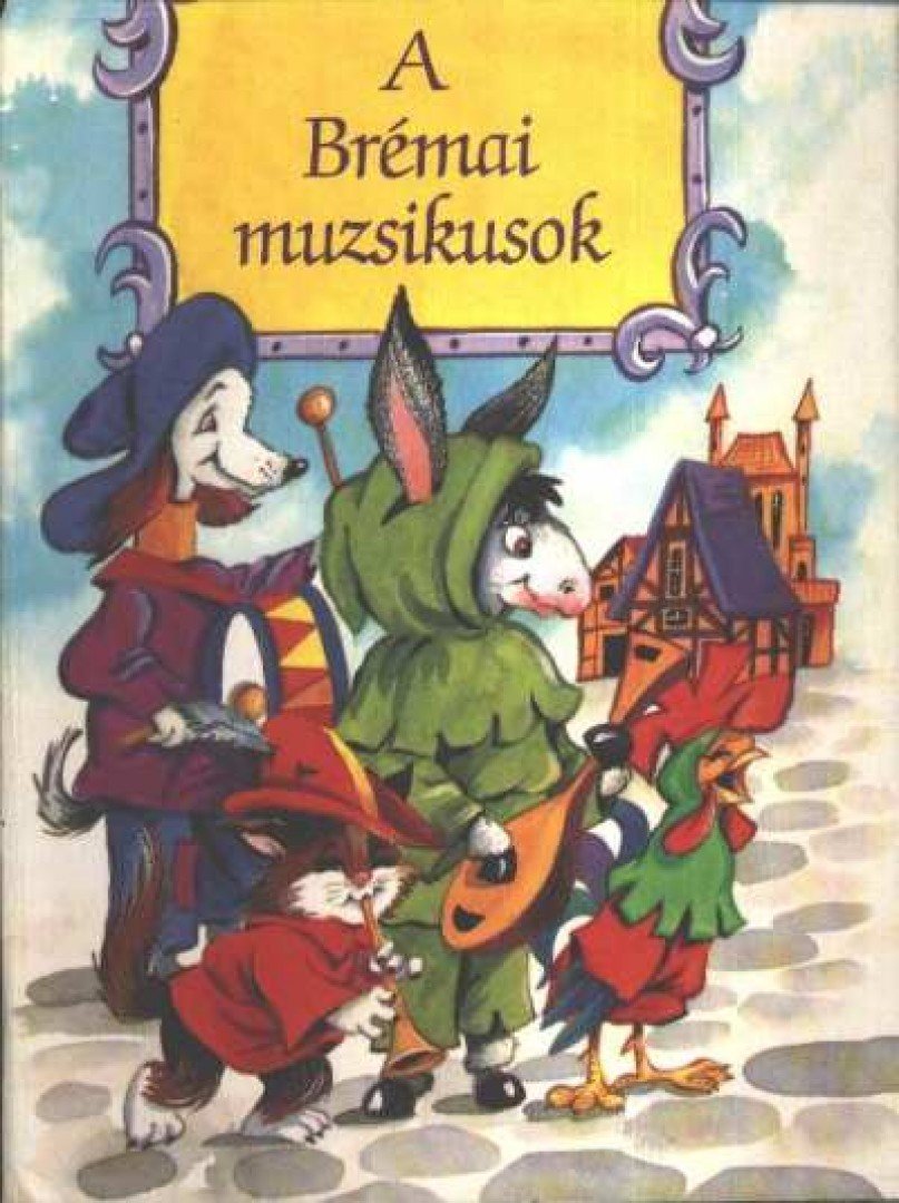 A Brémai muzsikusok [antikvár]