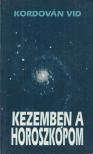 KORDOVÁN VID - Kezemben a horoszkópom [antikvár]
