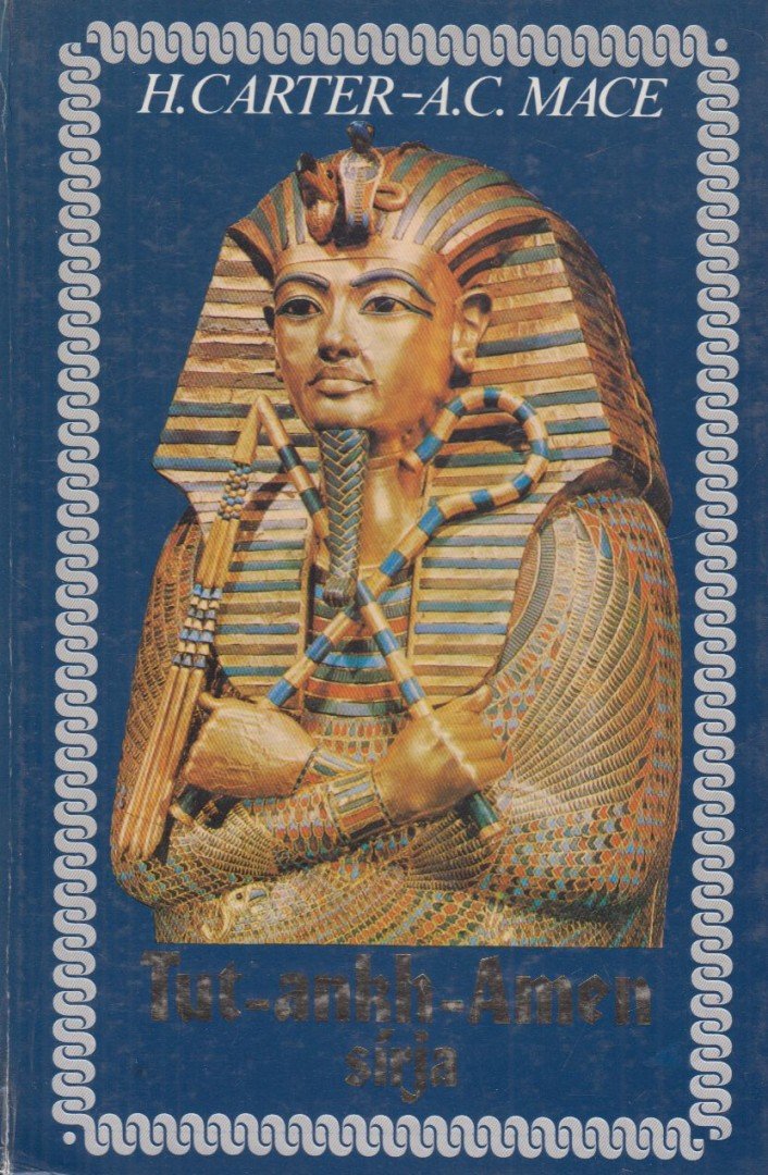 Mace, A.C.-Carter, H. - Tut-ankh-Amen sírja [antikvár]
