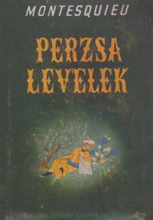 Montesquieu - Perzsa levelek [antikvár]
