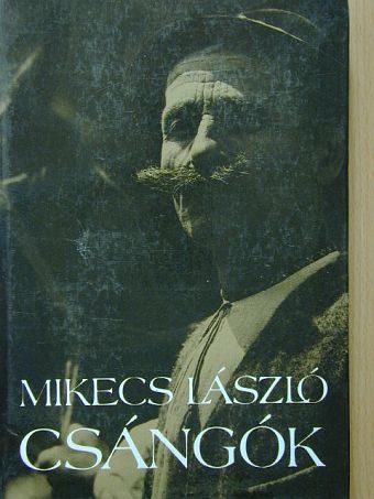 Mikecs László - Csángók [antikvár]