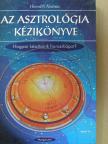 Horváth Andrea - Az asztrológia kézikönyve [antikvár]