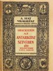 Shackleton - Az Antarktisz szivében [antikvár]