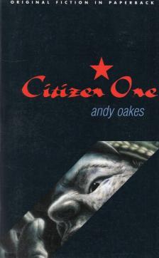 Andy Oakes - Citizen One [antikvár]