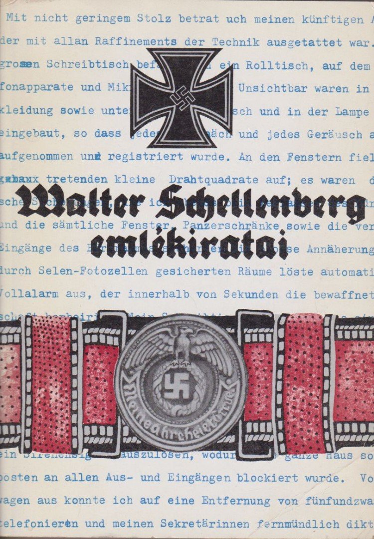 Deutsch, André - Walter Schellenberg emlékiratai [antikvár]