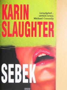 Karin Slaughter - Sebek [antikvár]