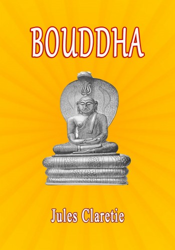 Claretie Jules - Bouddha [eKönyv: epub, mobi]