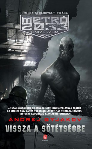 Andrej Gyjakov - Vissza a sötétségbe [eKönyv: epub, mobi]