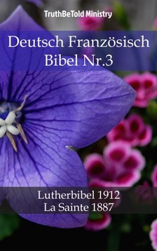 TruthBeTold Ministry, Joern Andre Halseth, Martin Luther - Deutsch Französisch Bibel Nr.3 [eKönyv: epub, mobi]