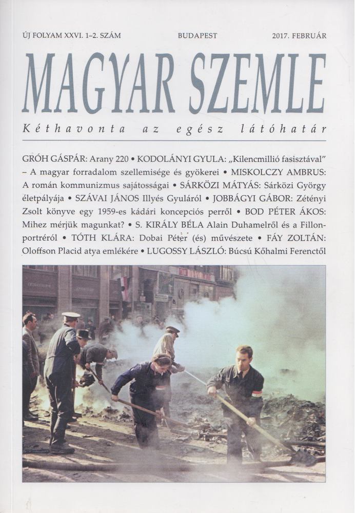 Kodolányi Gyula - Magyar SZemle 2017. február [antikvár]