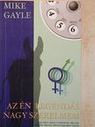 Mike Gayle - Az én legendás nagy szerelmem [antikvár]