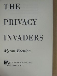 Myron Brenton - The Privacy Invaders [antikvár]