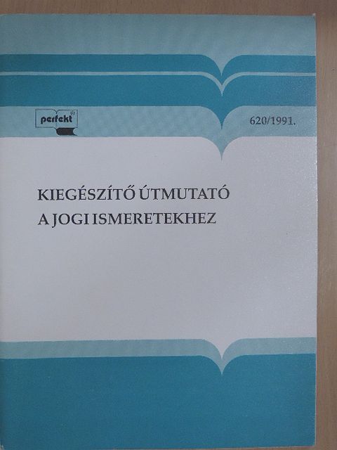 Dr. Németh István - Kiegészítő útmutató a jogi ismeretekhez [antikvár]