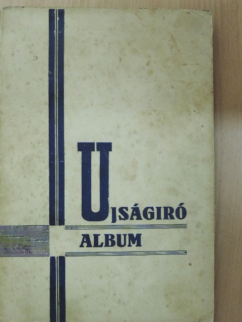Berey Géza - Ujságiró album [antikvár]