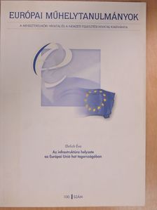 Búzás Sándor - Az infrastruktúra helyzete az Európai Unió hat tagországában [antikvár]