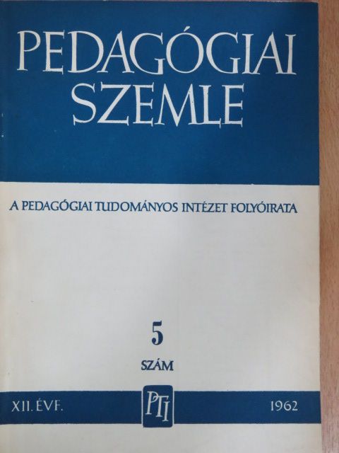 Dr. Bajkó Mátyás - Pedagógiai szemle 1962. május [antikvár]
