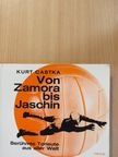Kurt Castka - Von Ricardo Zamora bis Lew Jaschin (dedikált példány) [antikvár]