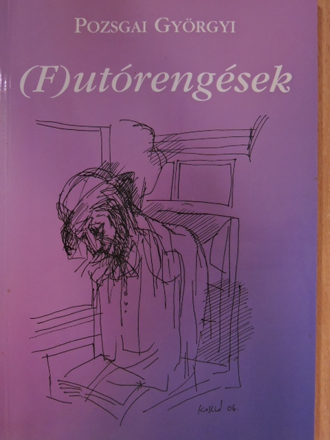 Pozsgai Györgyi - (F)utórengések [antikvár]