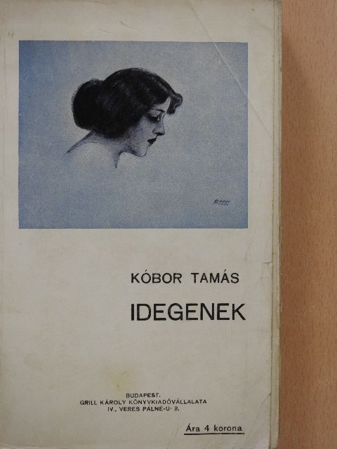 Kóbor Tamás - Idegenek [antikvár]