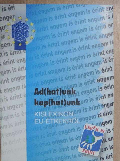 Ad(hat)unk, kap(hat)unk [antikvár]