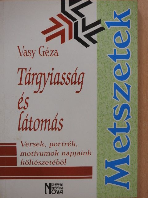 Vasy Géza - Tárgyiasság és látomás (dedikált példány) [antikvár]