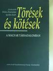 Balázs János - Törések és kötések a magyar társadalomban [antikvár]