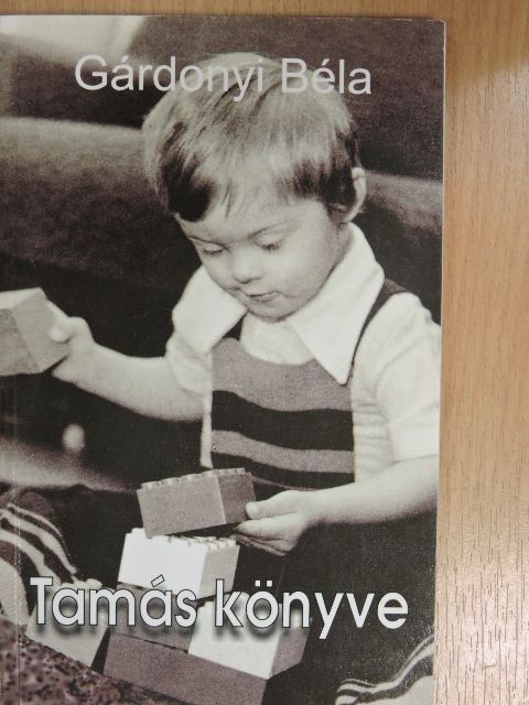 Gárdonyi Béla - Tamás könyve [antikvár]