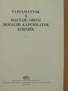 Bor Kálmán - Tanulmányok a magyar-orosz irodalmi kapcsolatok köréből I. [antikvár]