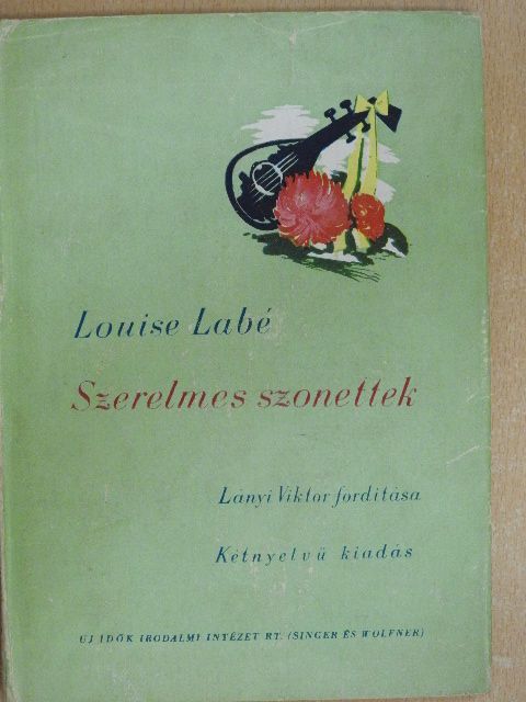 Louise Labé - Szerelmes szonettek [antikvár]