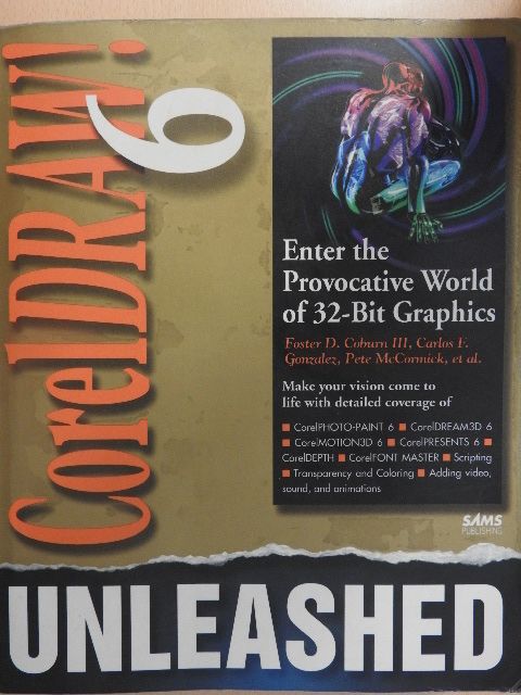 Carlos F. Gonzalez - CorelDraw! 6 Unleashed [antikvár]