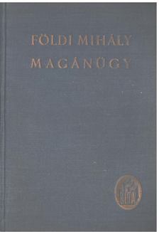 FÖLDI MIHÁLY - Magánügy [antikvár]